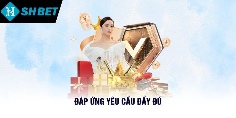 Đáp ứng yêu cầu đầy đủ