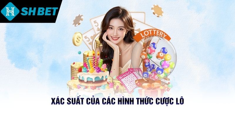Xác suất của các hình thức cược lô